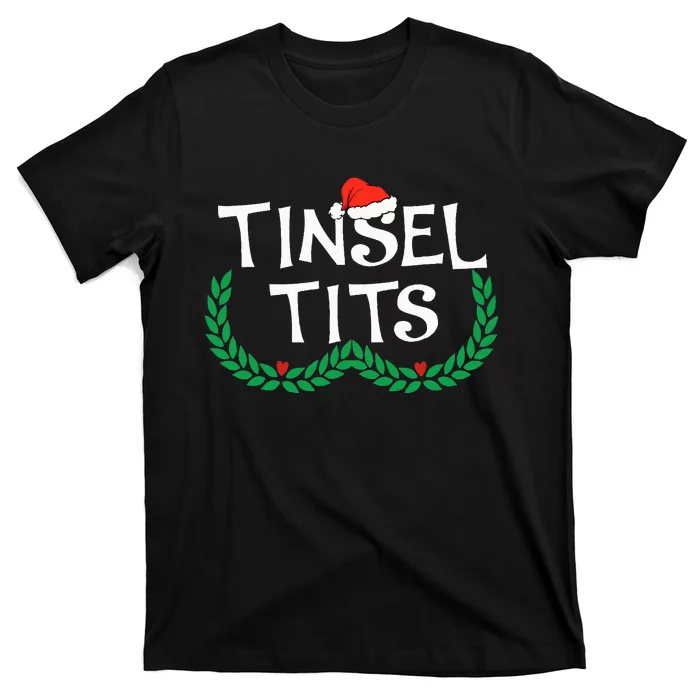 Jingle Balls Tinsel Tits Funny Couple Christmas Pajama Xmas T-Shirt