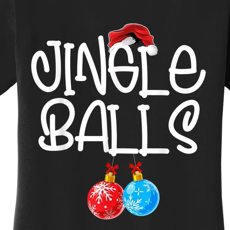 Jingle Balls Tinsel Tits Couple Funny Christmas Matching Women's T-Shirt