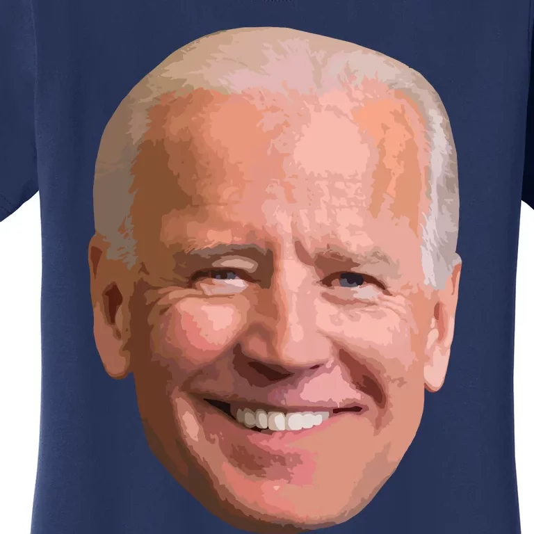 Joe Biden The Presidential Candidates Face On A Women's T-Shirt