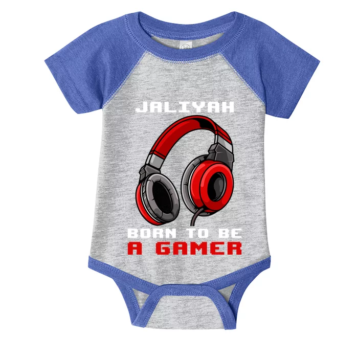 Jaliyah Born To Be A Gamer Personalized Great Gift Infant Baby Jersey Bodysuit