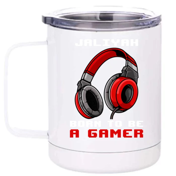 Jaliyah Born To Be A Gamer Personalized Great Gift Front & Back 12oz Stainless Steel Tumbler Cup