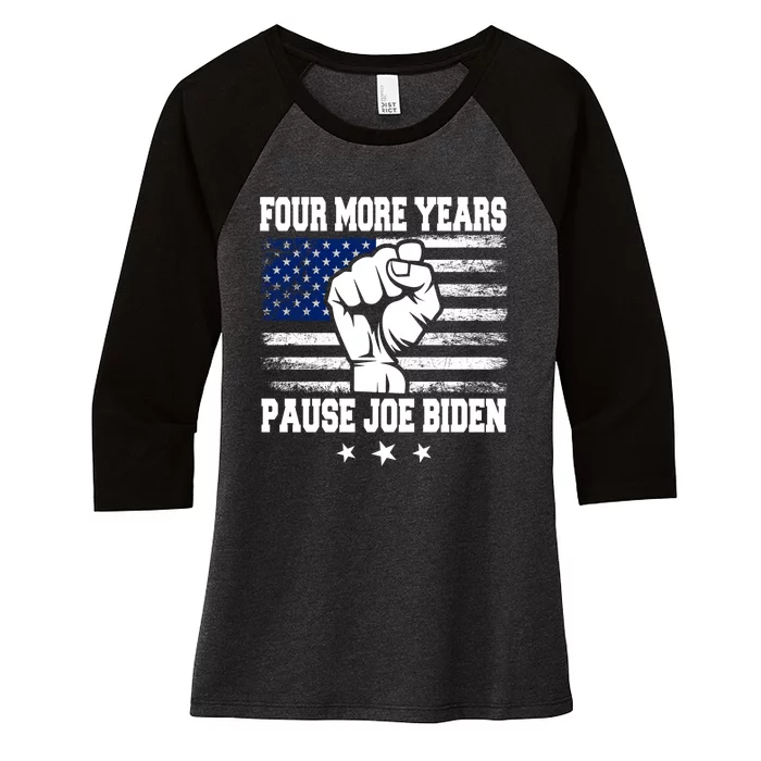 Joe Biden Us Flag Funny Quote Saying Four More Years Pause Women's Tri-Blend 3/4-Sleeve Raglan Shirt