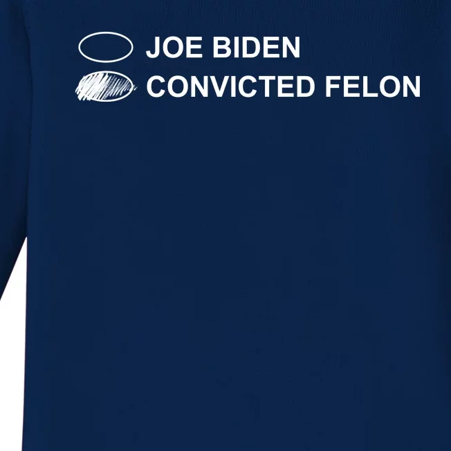 Joe Biden Vs Convicted Felon Funny Ballot Paper Voting Humor Baby Long Sleeve Bodysuit