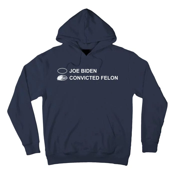 Joe Biden Vs Convicted Felon Funny Ballot Paper Voting Humor Tall Hoodie