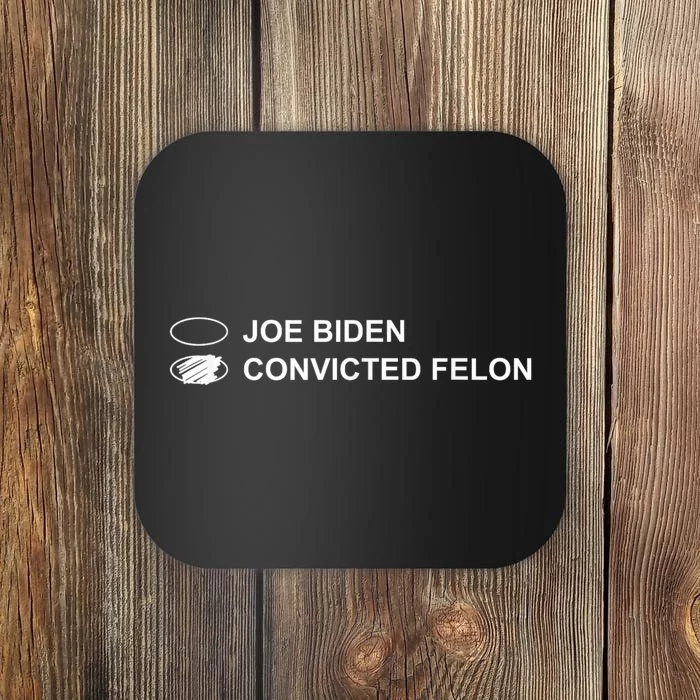 Joe Biden Vs Convicted Felon Funny Ballot Paper Voting Humor Coaster