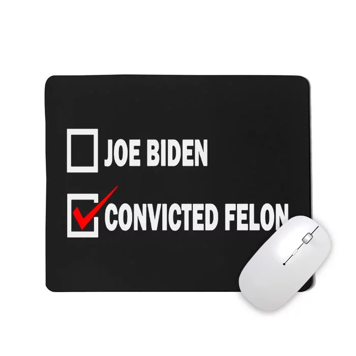 Joe Biden Vs Convicted Felon Funny Ballot Paper Voting Humor Mousepad