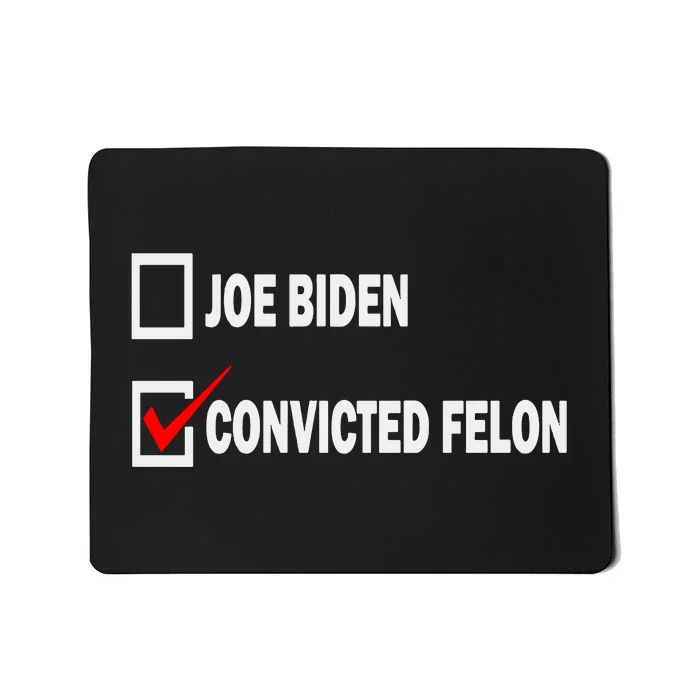 Joe Biden Vs Convicted Felon Funny Ballot Paper Voting Humor Mousepad