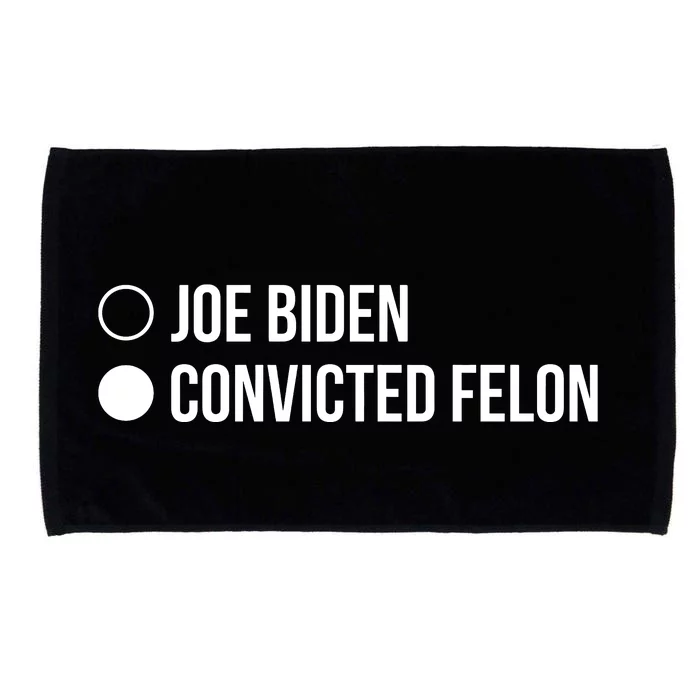 Joe Biden Vs Convicted Felon Funny Ballot Paper Voting Humor Microfiber Hand Towel