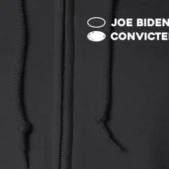 Joe Biden Vs Convicted Felon Funny Ballot Paper Voting Humor Full Zip Hoodie