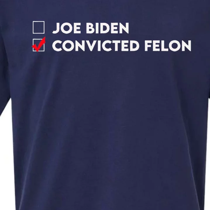 Joe Biden Vs Convicted Felon Funny Ballot Paper Voting Humor Sueded Cloud Jersey T-Shirt