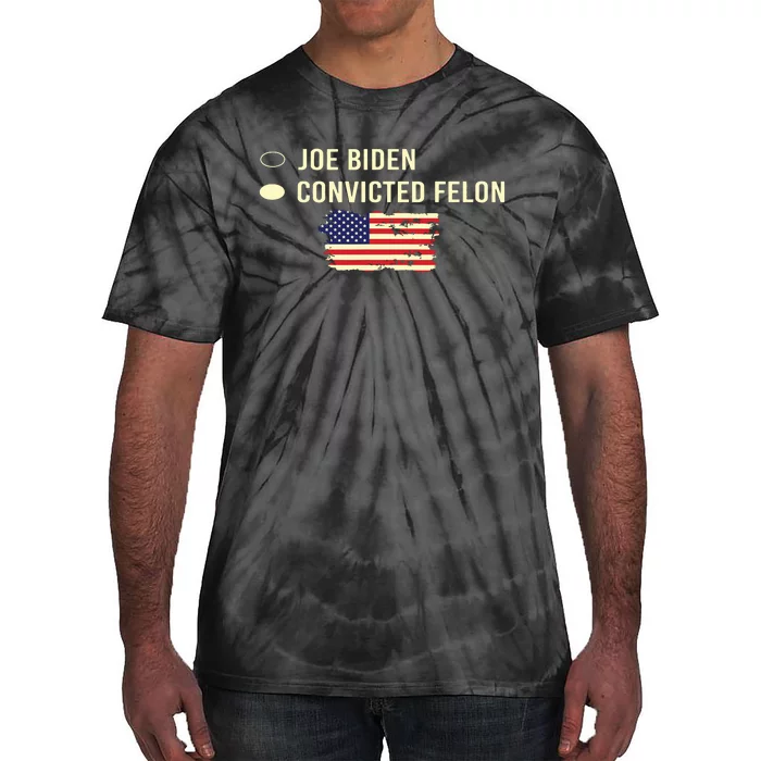 Joe Biden Vs Convicted Felon Funny Ballot Paper Voting Humor Tie-Dye T-Shirt