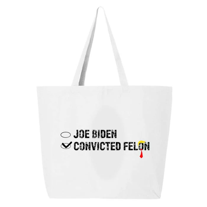 Joe Biden Vs Convicted Felon Funny Ballot Paper Voting Humor 25L Jumbo Tote