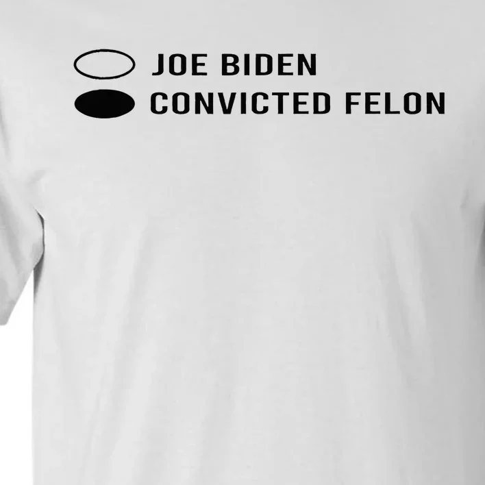 Joe Biden Vs Convicted Felon Funny Ballot Paper Voting Humor Tall T-Shirt