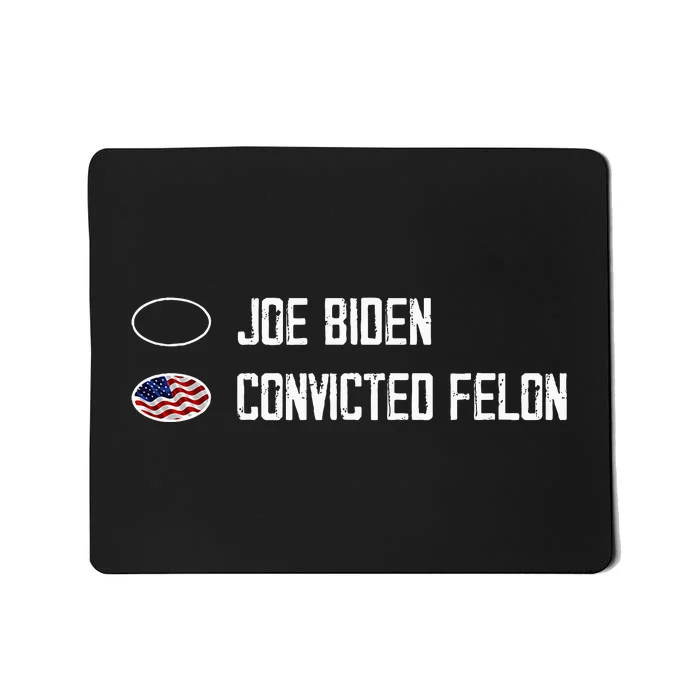 Joe Biden Vs Convicted Felon Funny Ballot Paper Voting Humor Mousepad