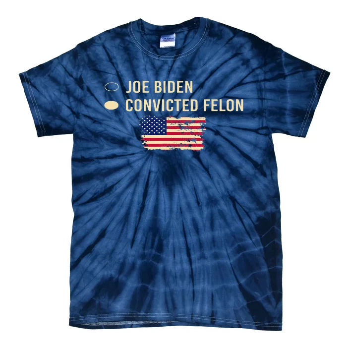 Joe Biden Vs Convicted Felon Funny Ballot Paper Voting Humor Tie-Dye T-Shirt