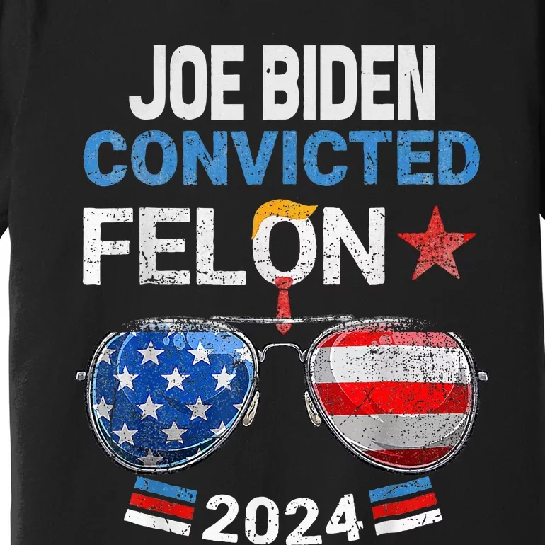 Joe Biden Vs Convicted Felon Premium T-Shirt