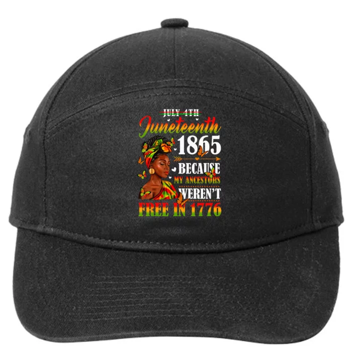 Juneteenth Black Wo Because My Ancestor Weren't Free 1776 7-Panel Snapback Hat