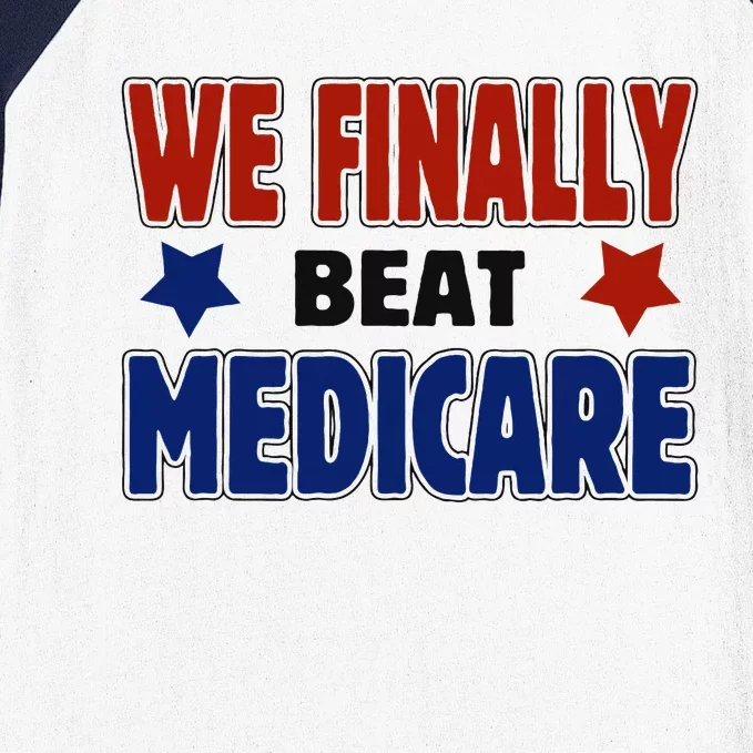 Joe Biden We Finally Beat Medicare Funny Biden Baseball Sleeve Shirt