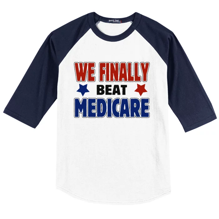 Joe Biden We Finally Beat Medicare Funny Biden Baseball Sleeve Shirt