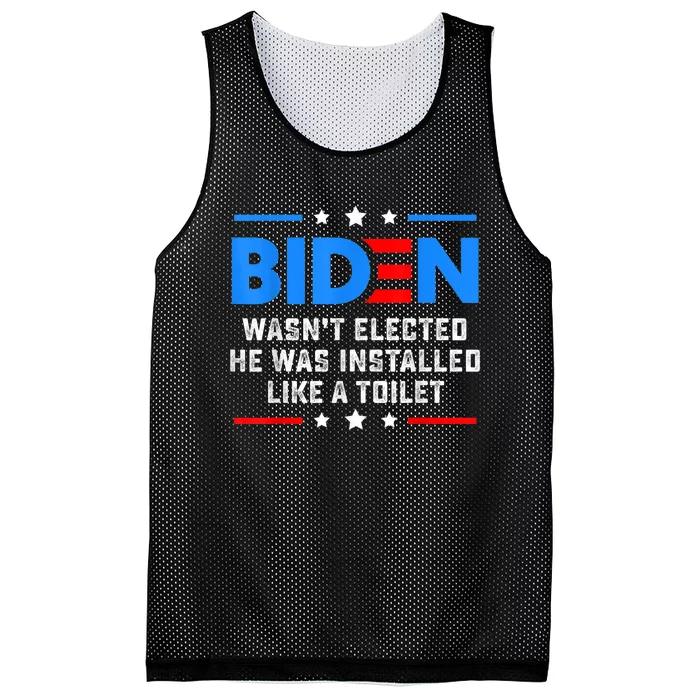 Joe Biden Wasn’t Elected He Was Installed Like A Toilet Mesh Reversible Basketball Jersey Tank