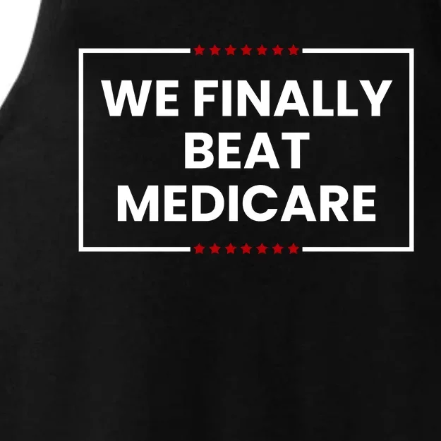 We Finally Beat Medicare Ladies Tri-Blend Wicking Tank