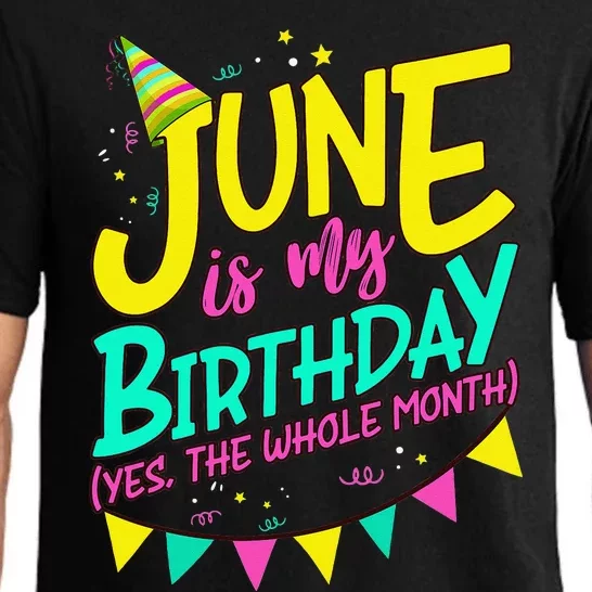 June Birthday Wo Funny June is my Birthday Pajama Set