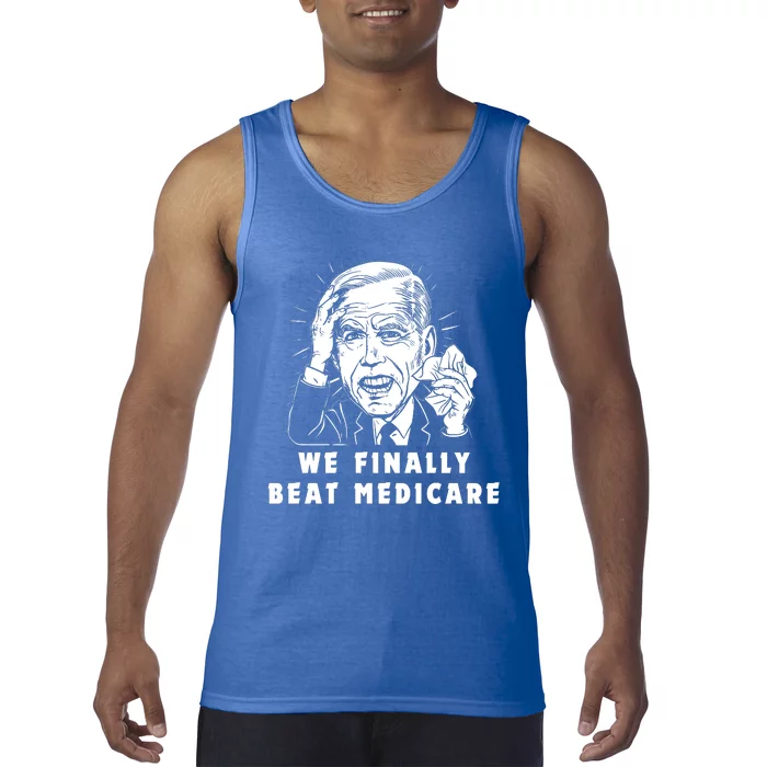 We Finally Beat Medicare Tank Top