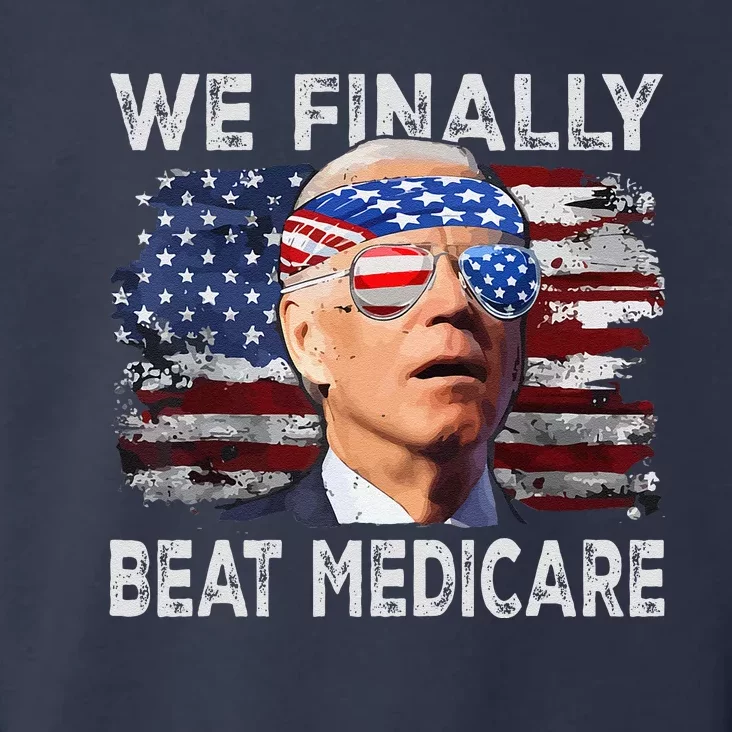 Joe Biden We Finally Beat Medicare Funny Biden Toddler Hoodie