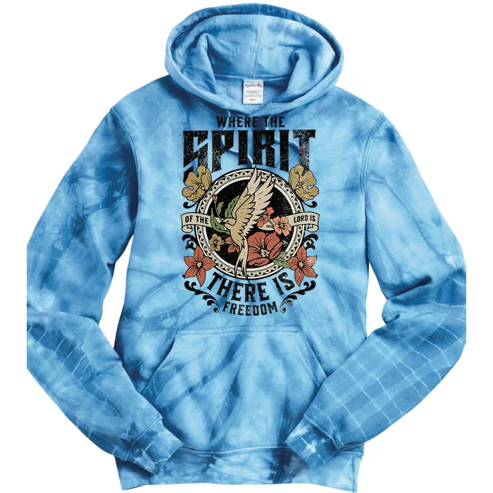 Jesus Bible Where The Spirit Of The Lord Is There Is Freedom Tie Dye Hoodie