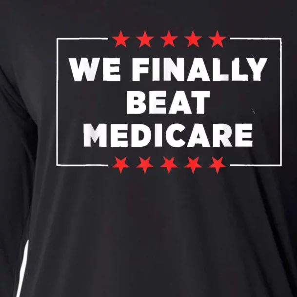 Joe Biden We Finally Beat Medicare Cooling Performance Long Sleeve Crew