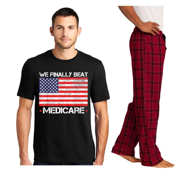 Joe Biden We Finally Beat Medicare Pajama Set