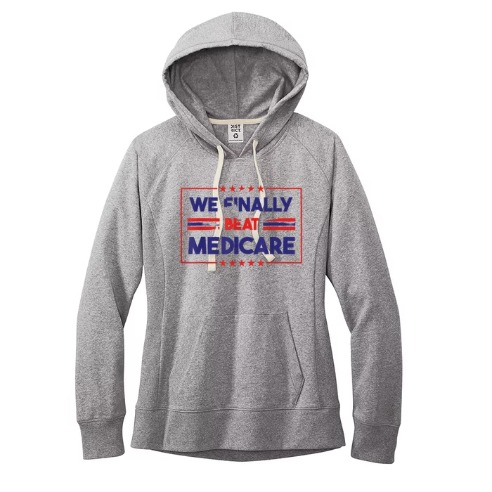 Joe Biden We Finally Beat Medicare Women's Fleece Hoodie