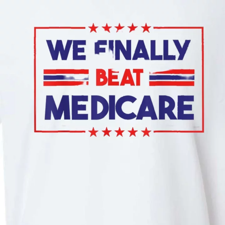 Joe Biden We Finally Beat Medicare Sueded Cloud Jersey T-Shirt