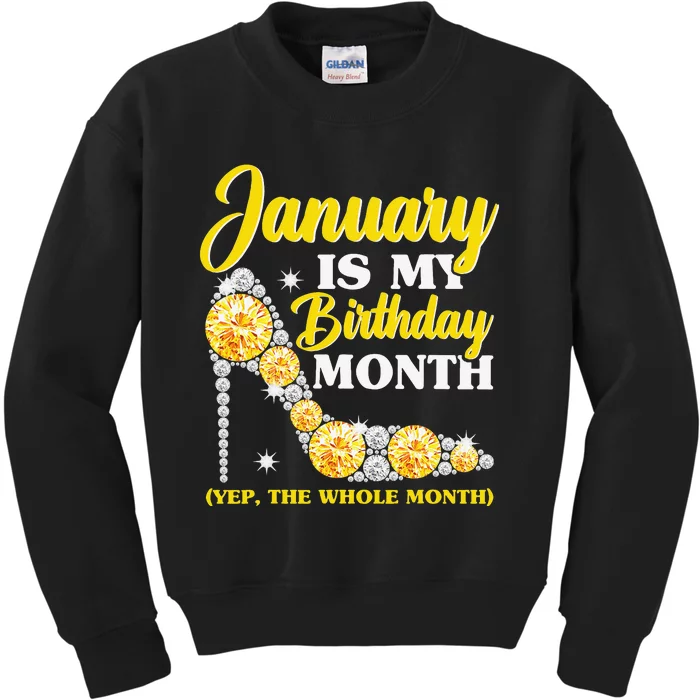 January Birthday Wo Yep The Whole Month Bling Kids Sweatshirt