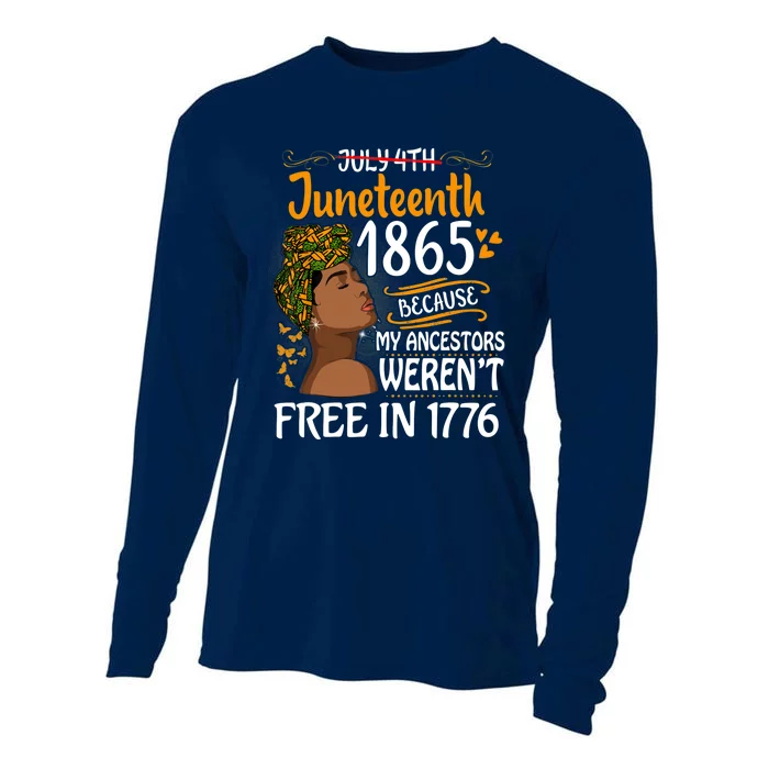 Juneteenth Black Wo Because My Ancestor Weren't Free 1776 Cooling Performance Long Sleeve Crew