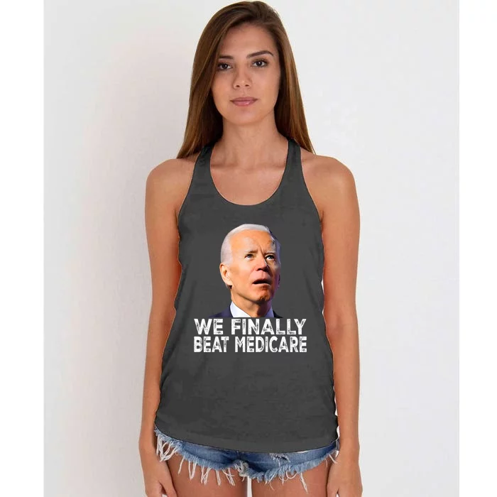 Joe Biden We Finally Beat Medicare Funny Political Women's Knotted Racerback Tank