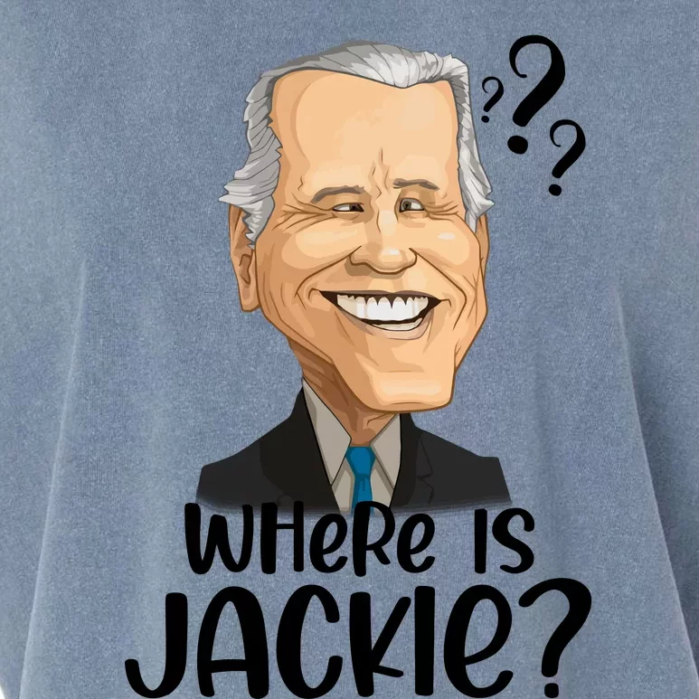 Joe Biden Where Is Jackie Garment-Dyed Women's Muscle Tee