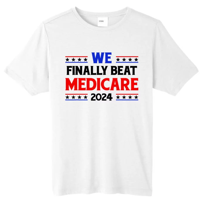 Joe Biden We Finally Beat Medicare Funny Anti Biden ChromaSoft Performance T-Shirt