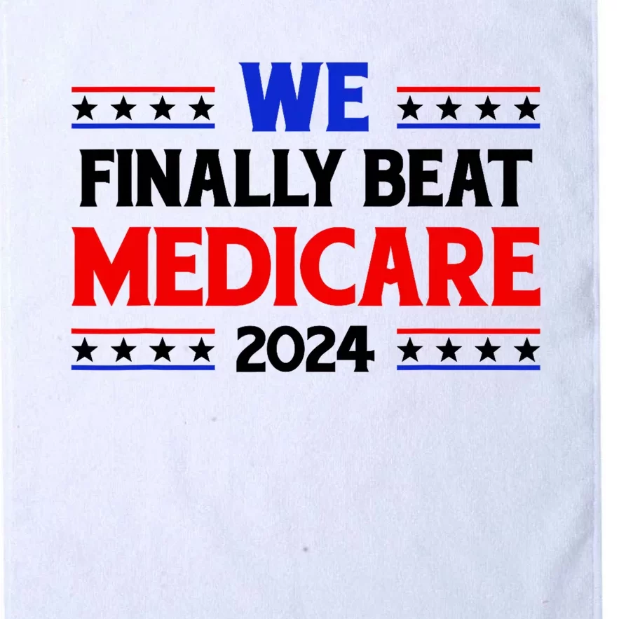 Joe Biden We Finally Beat Medicare Funny Anti Biden Platinum Collection Golf Towel