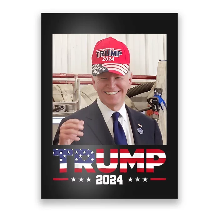 Joe Biden Wearing A Trump Hat Poster