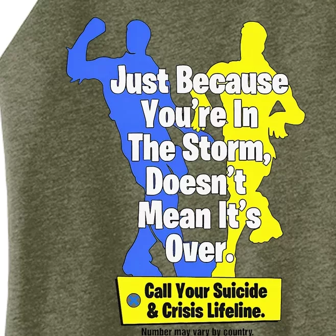 Just Because YouRe In The Storm Doesnt Mean ItS Over Women’s Perfect Tri Rocker Tank