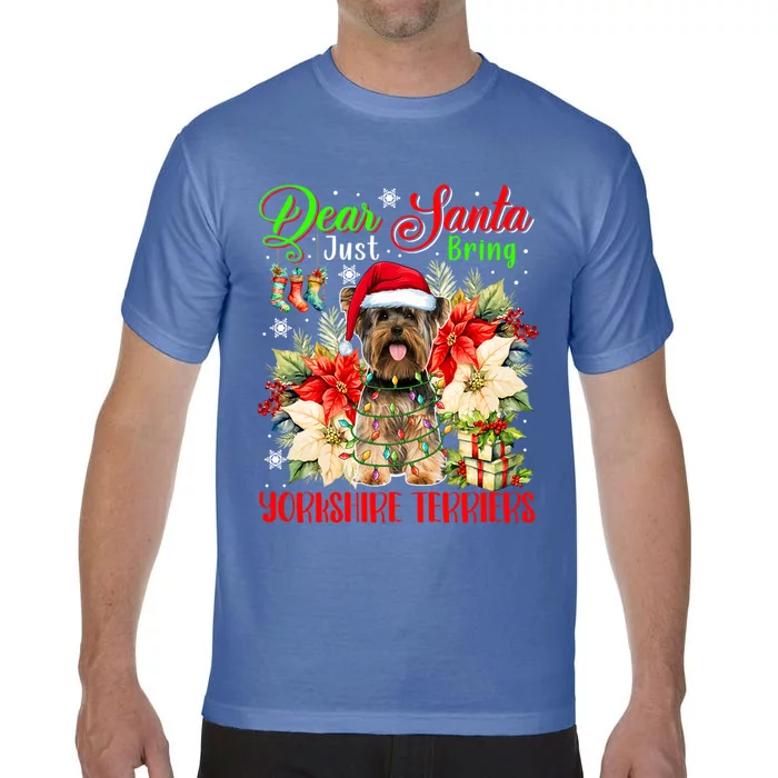 Just Bring Yorkshire Terriers Christmas Flowers Santa Dog Gift Comfort Colors T-Shirt