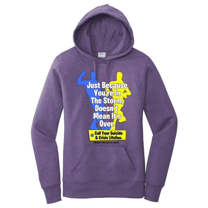 Just Because YouRe In The Storm Doesnt Mean ItS Over Women's Pullover Hoodie