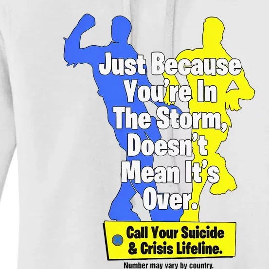 Just Because YouRe In The Storm Doesnt Mean ItS Over Women's Pullover Hoodie