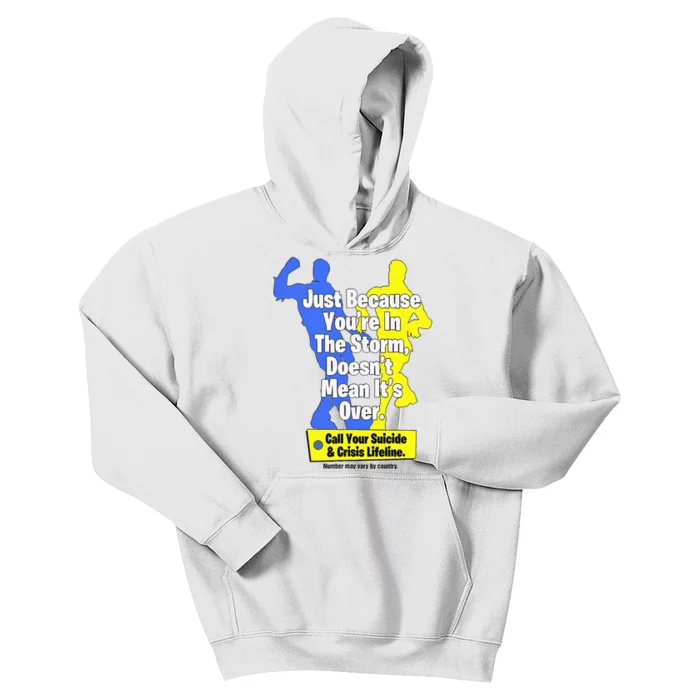 Just Because YouRe In The Storm Doesnt Mean ItS Over Kids Hoodie