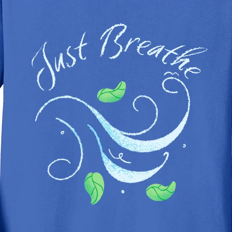 Just Breathe Yoga Meditation Inspirational Relax Tee Gift Kids Long Sleeve Shirt