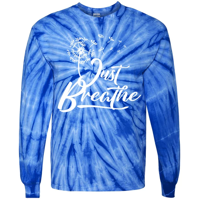 Just Breathe Yoga Meditation Mindfulness Dandelion Wind Great Gift Tie-Dye Long Sleeve Shirt