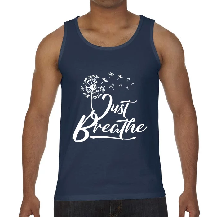 Just Breathe Yoga Meditation Mindfulness Dandelion Wind Great Gift Comfort Colors® Tank Top