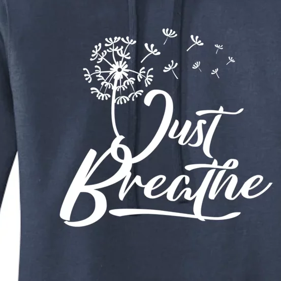 Just Breathe Yoga Meditation Mindfulness Dandelion Wind Great Gift Women's Pullover Hoodie