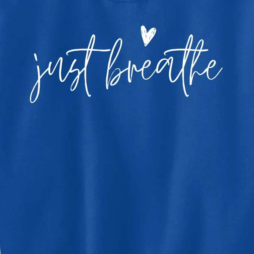 Just Breathe Yogi Yoga Mom Lover Teacher Meditation Gift Kids Sweatshirt